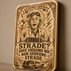 Quadretto inciso Strade dove andiamo noi non servono strade - dettaglio