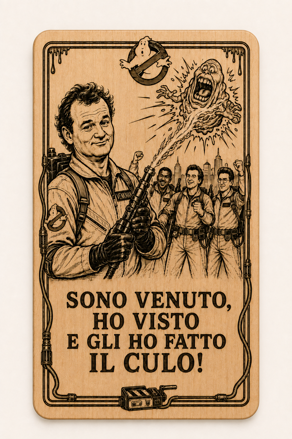 Quadro in legno Ghostbusters – Sono venuto, ho visto e gli ho fatto il culo! – immagine frontale